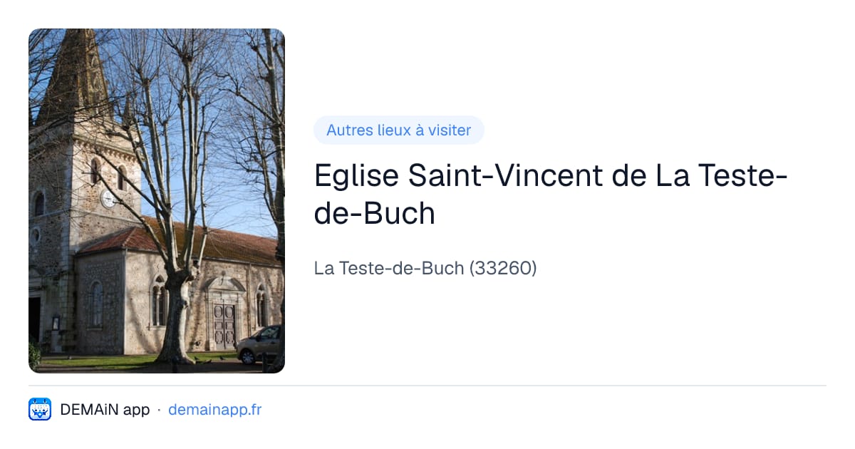 Eglise Saint-Vincent de La Teste-de-Buch — La Teste-de-Buch