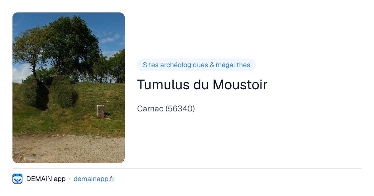 Tumulus du Moustoir — Carnac