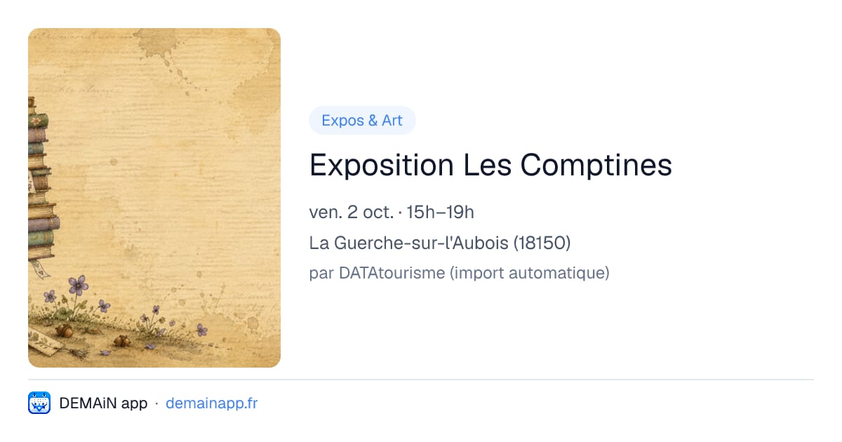 Exposition Les Comptines — La Guerche-sur-l'Aubois