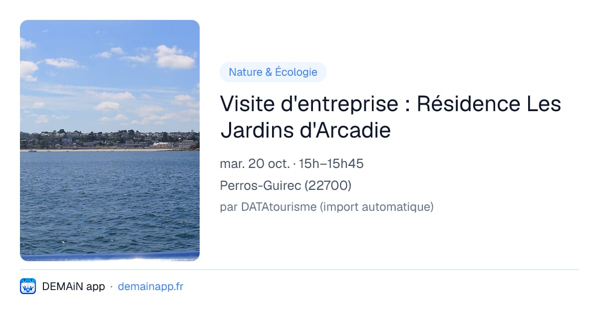 Visite d'entreprise : Résidence Les Jardins d'Arcadie — Perros-Guirec