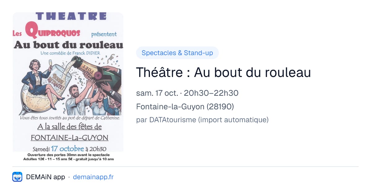 Théâtre : Au bout du rouleau — Fontaine-la-Guyon