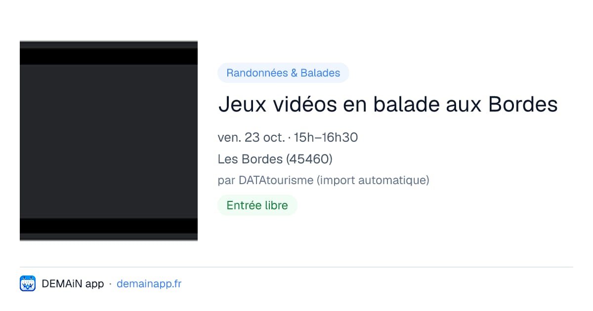 Jeux vidéos en balade aux Bordes — Les Bordes