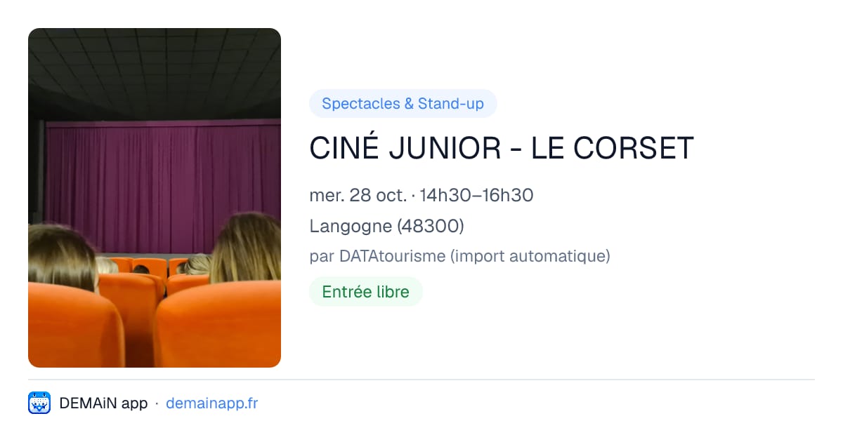 CINÉ JUNIOR - LE CORSET — Langogne