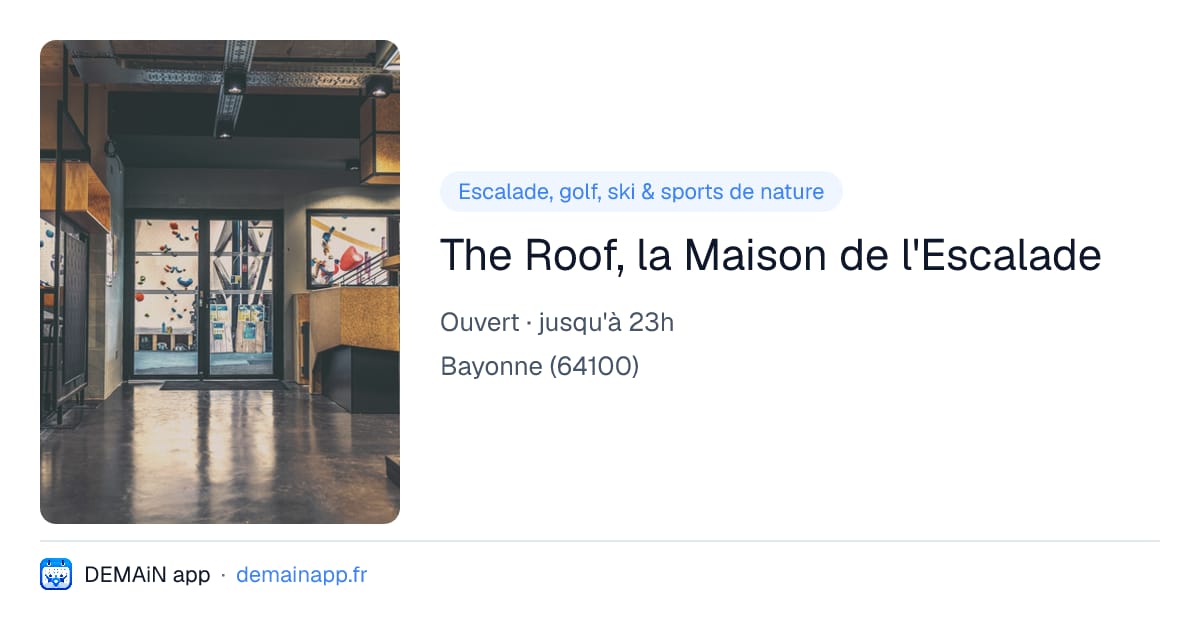 The Roof, la Maison de l'Escalade — Bayonne