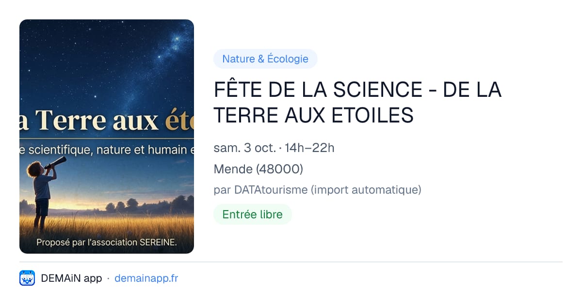 FÊTE DE LA SCIENCE - DE LA TERRE AUX ETOILES — Mende