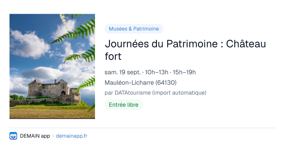 Journées du Patrimoine : Château fort — Mauléon-Licharre