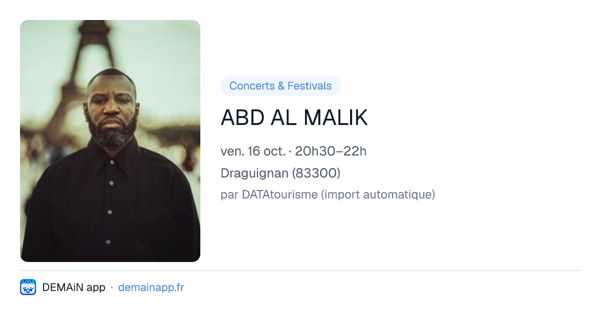 ABD AL MALIK — Draguignan