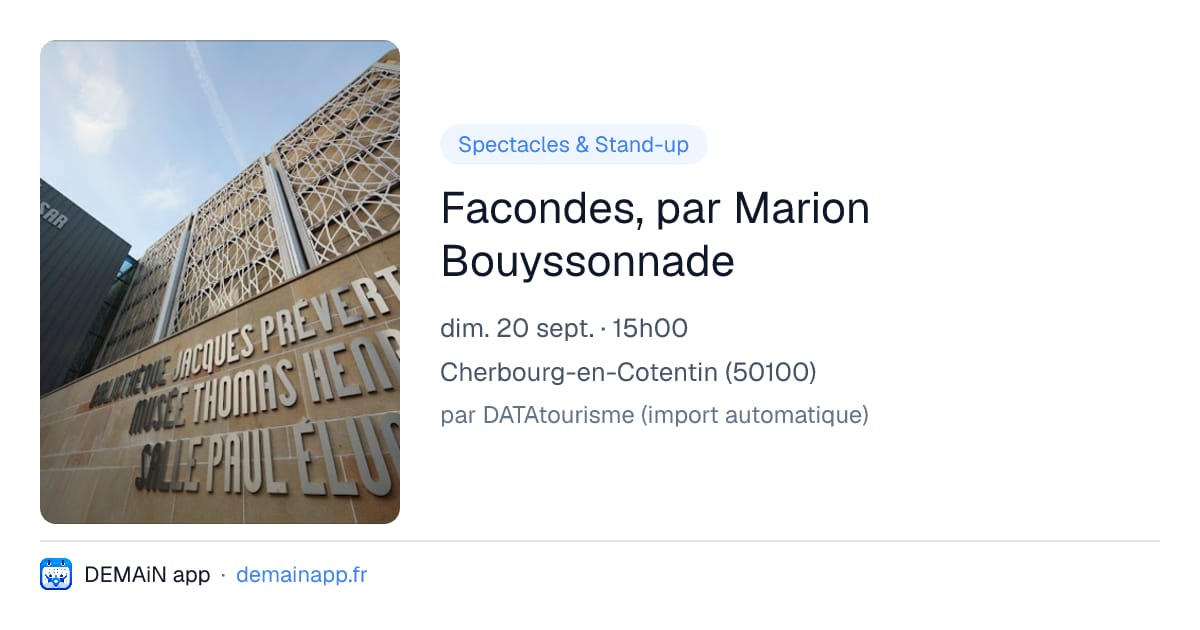 Facondes, par Marion Bouyssonnade — Cherbourg-en-Cotentin