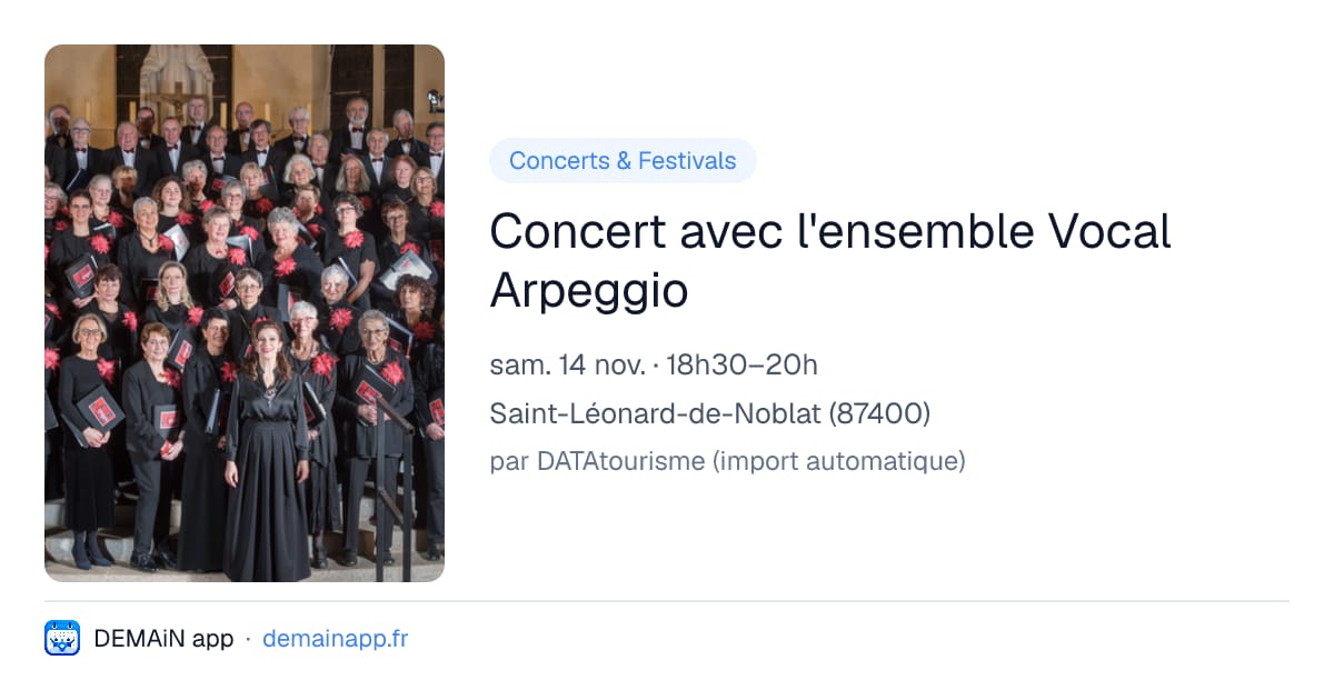 Concert avec l'ensemble Vocal Arpeggio — Saint-Léonard-de-Noblat