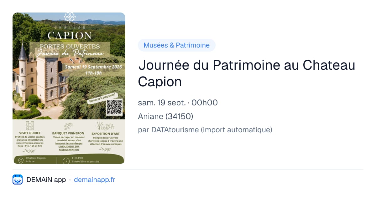Journée du Patrimoine au Chateau Capion — Aniane