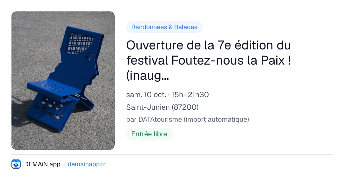 Ouverture de la 7e édition du festival Foutez-nous la Paix ! (inauguration, balade et concert) — Saint-Junien