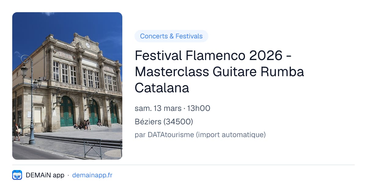 Festival Flamenco 2026 - Masterclass Guitare Rumba Catalana — Béziers