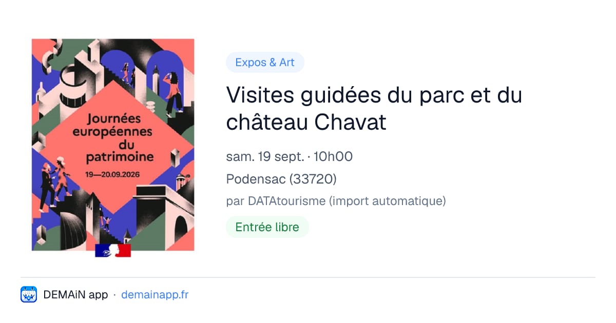 Visites guidées du parc et du château Chavat — Podensac
