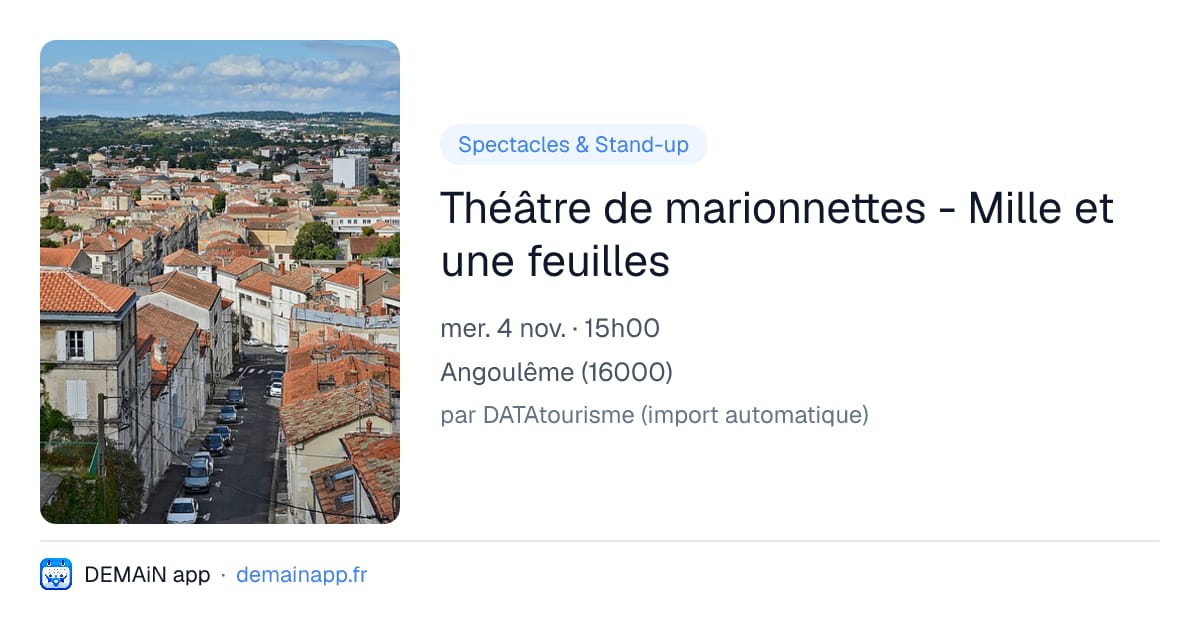 Théâtre de marionnettes - Mille et une feuilles — Angoulême