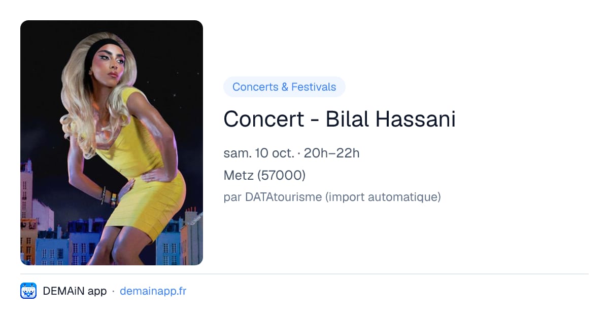 Concert - Bilal Hassani — Metz