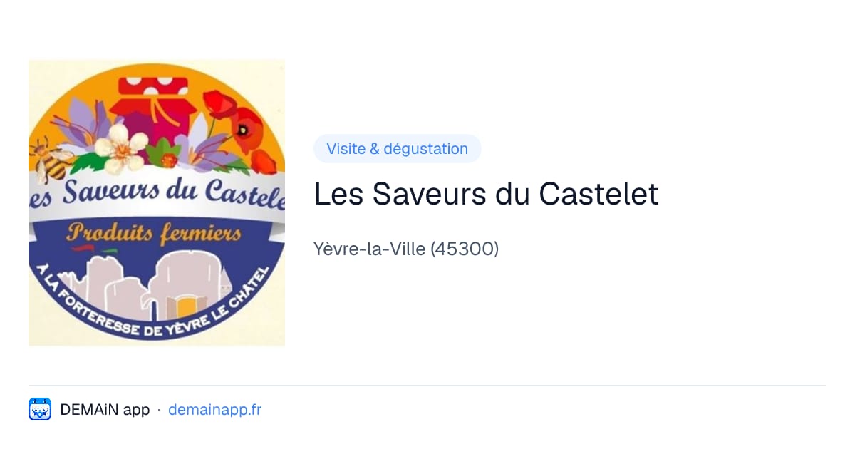 Les Saveurs du Castelet — Yèvre-la-Ville