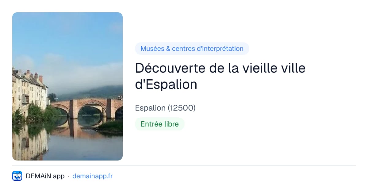 Découverte de la vieille ville d'Espalion — Espalion