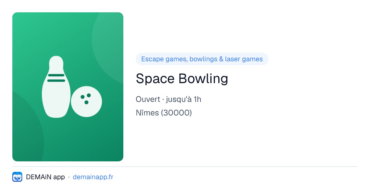 Space Bowling — Nîmes