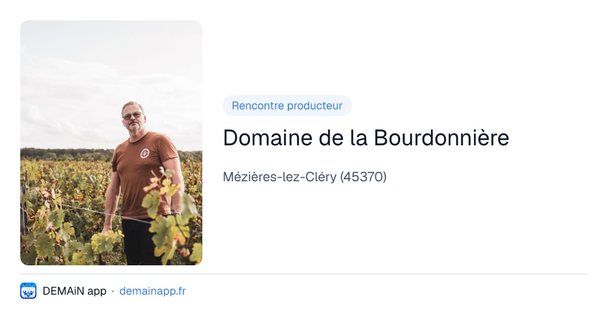 Domaine de la Bourdonnière — Mézières-lez-Cléry