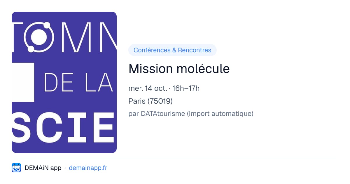 Mission molécule — Paris