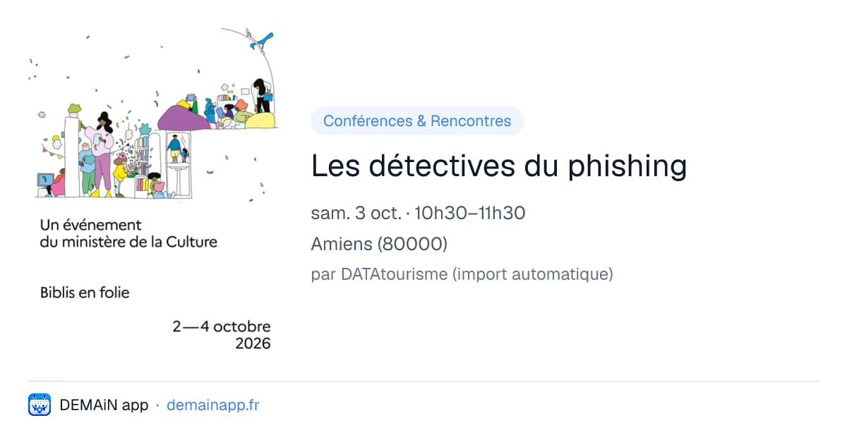 Les détectives du phishing — Amiens
