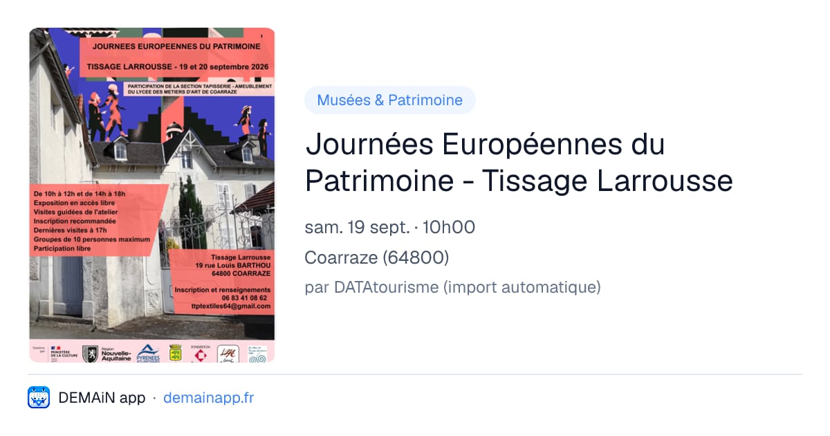Journées Européennes du Patrimoine - Tissage Larrousse — Coarraze