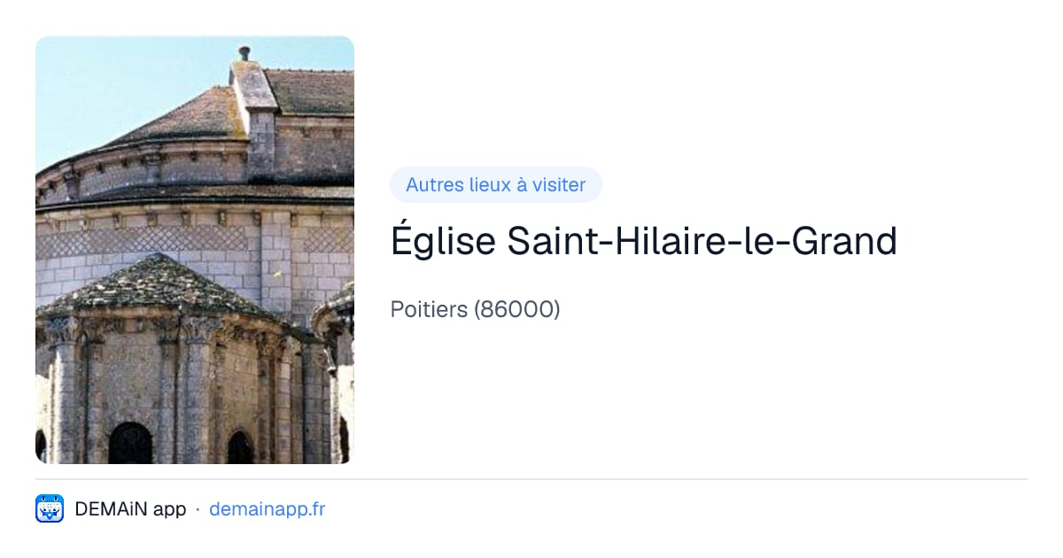 Église Saint-Hilaire-le-Grand — Poitiers