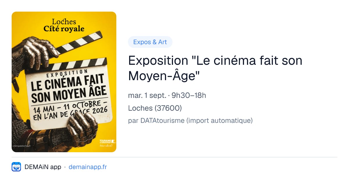 Exposition "Le cinéma fait son Moyen-Âge" — Loches