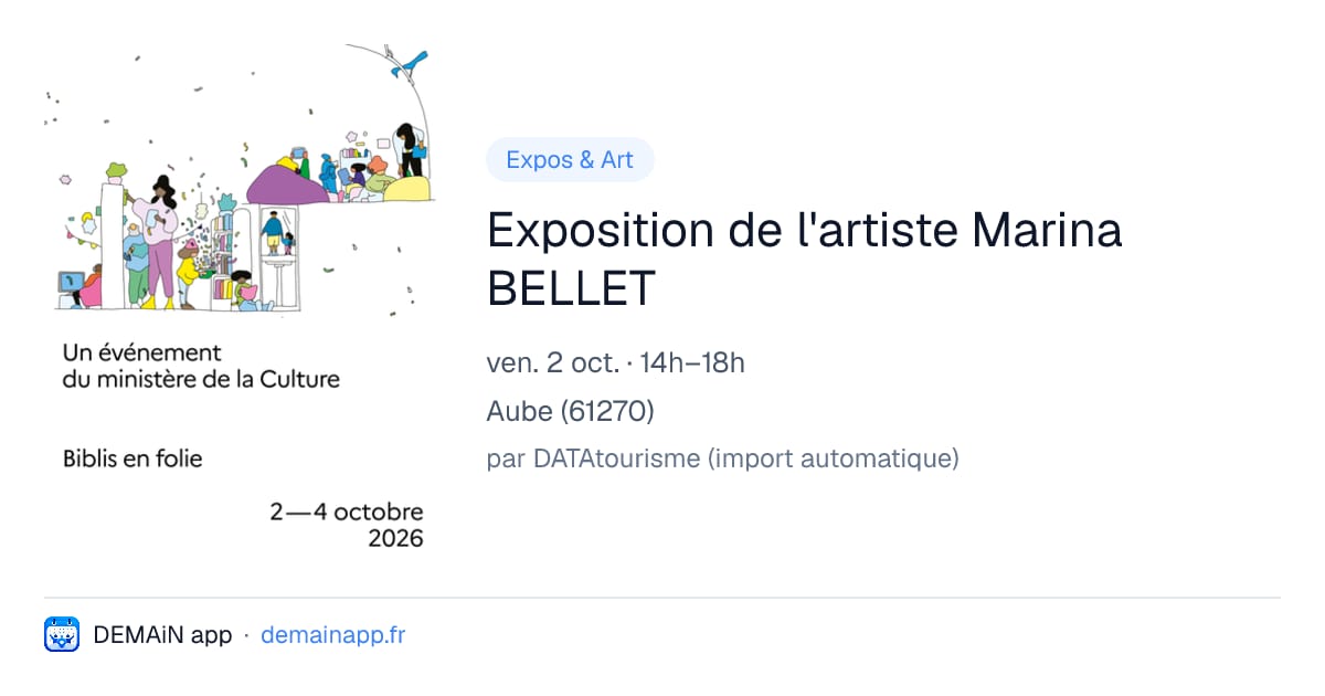 Exposition de l'artiste Marina BELLET — Aube