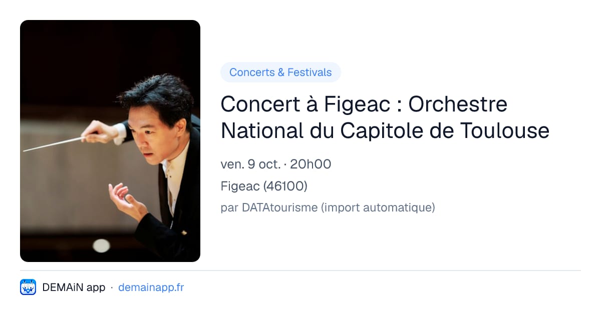 Concert à Figeac : Orchestre National du Capitole de Toulouse — Figeac