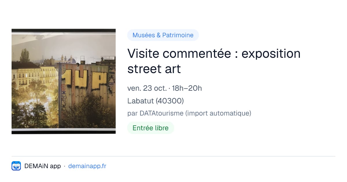 Visite commentée : exposition street art — Labatut