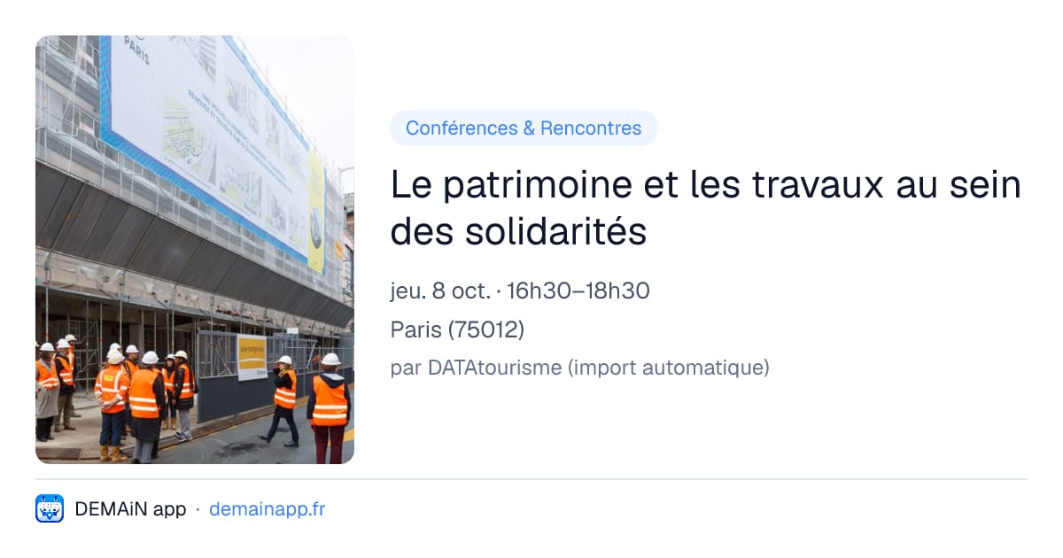 Le patrimoine et les travaux au sein des solidarités — Paris