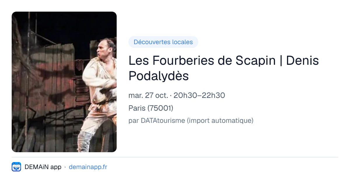 Les Fourberies de Scapin | Denis Podalydès — Paris