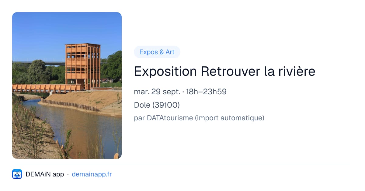Exposition Retrouver la rivière — Dole