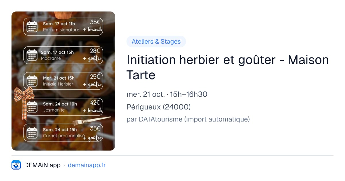 Initiation herbier et goûter - Maison Tarte — Périgueux