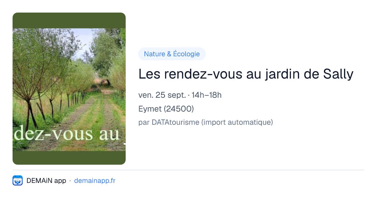 Les rendez-vous au jardin de Sally — Eymet