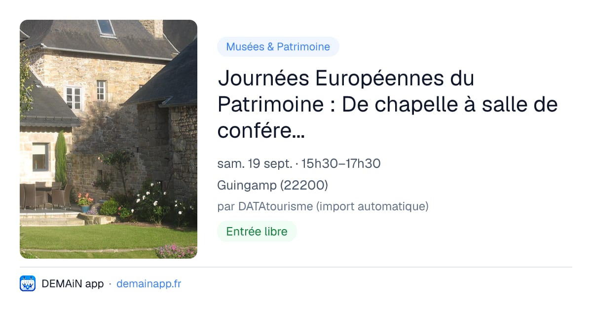 Journées Européennes du Patrimoine : De chapelle à salle de conférence de l’Agglomération — Guingamp