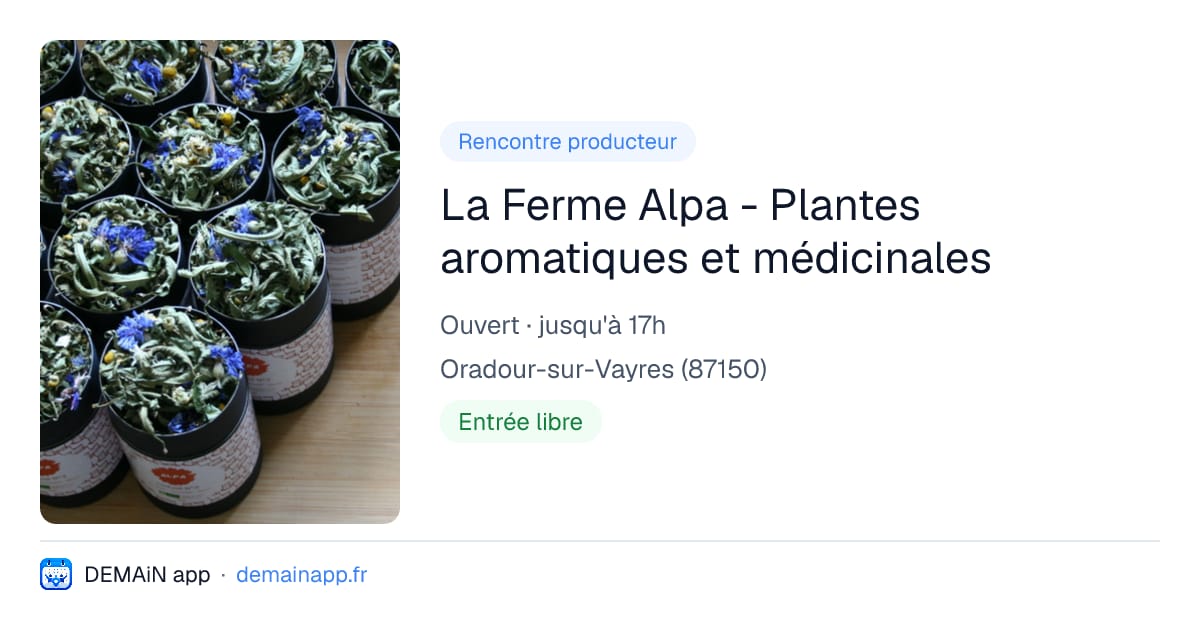 La Ferme Alpa - Plantes aromatiques et médicinales — Oradour-sur-Vayres