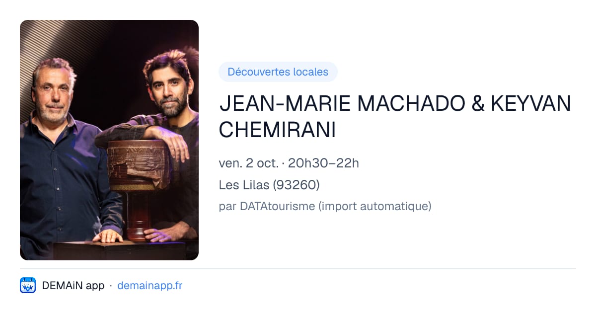 JEAN-MARIE MACHADO & KEYVAN CHEMIRANI — Les Lilas