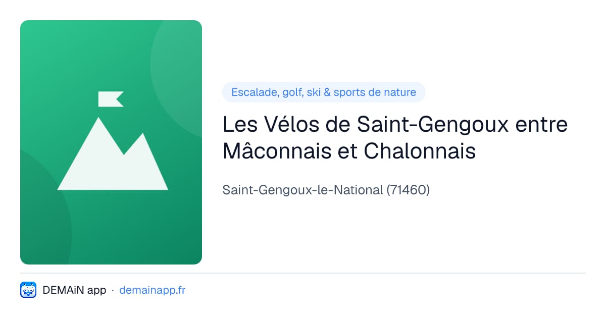 Les Vélos de Saint-Gengoux entre Mâconnais et Chalonnais — Saint-Gengoux-le-National