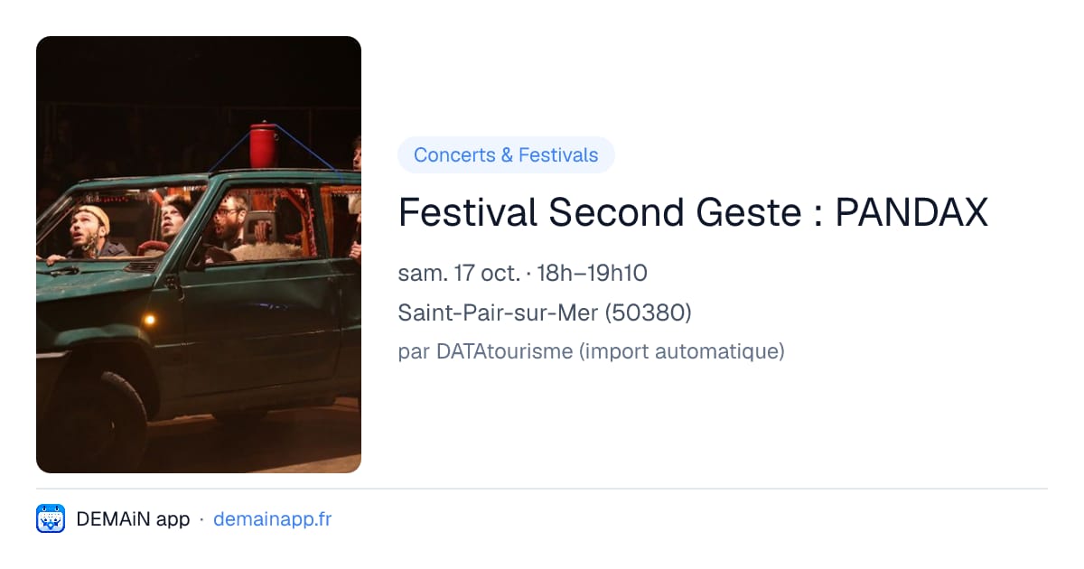 Festival Second Geste : PANDAX — Saint-Pair-sur-Mer