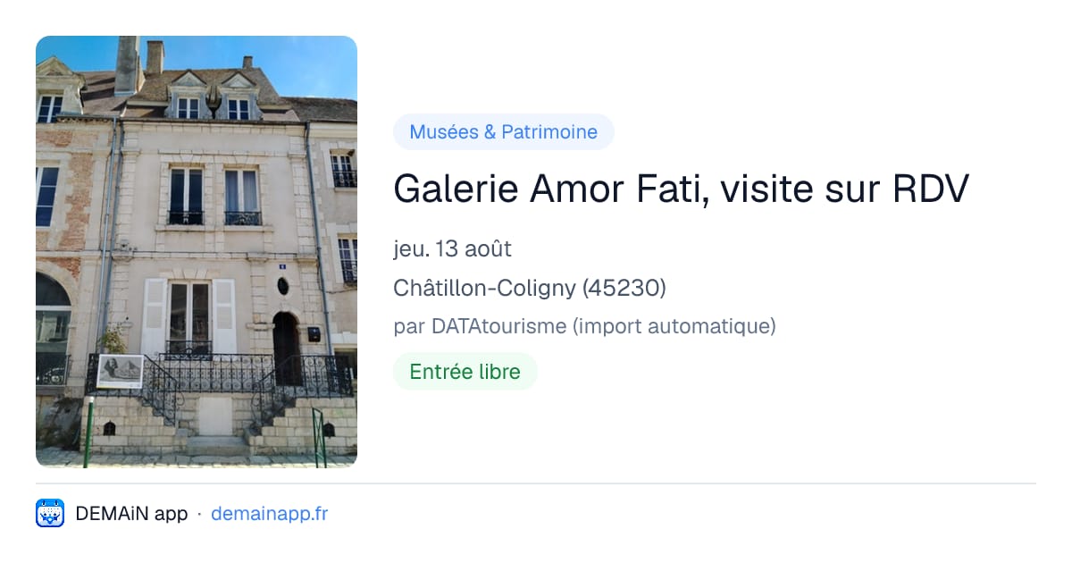 Galerie Amor Fati, visite sur RDV — Châtillon-Coligny