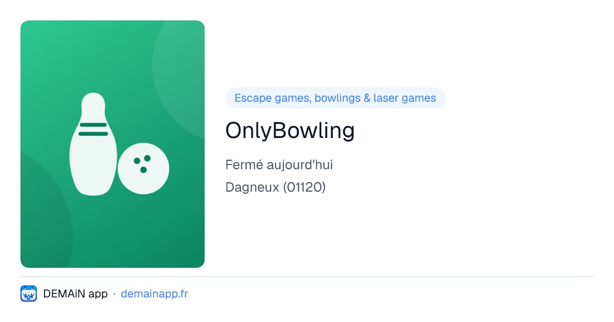 OnlyBowling — Dagneux