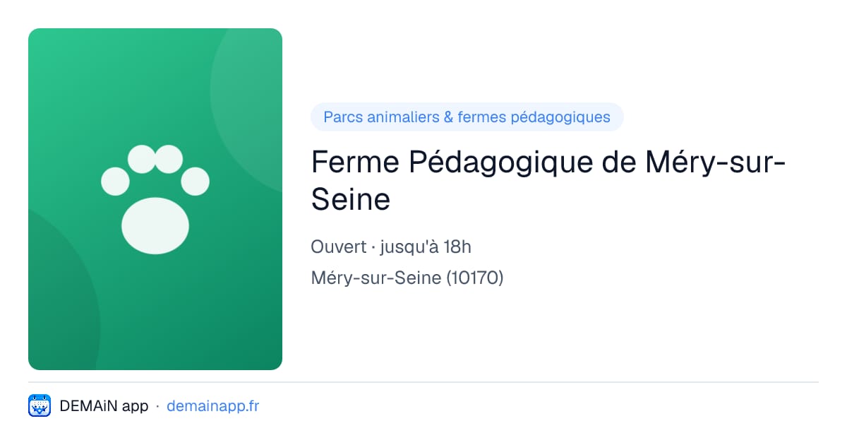 Ferme Pédagogique de Méry-sur-Seine — Méry-sur-Seine