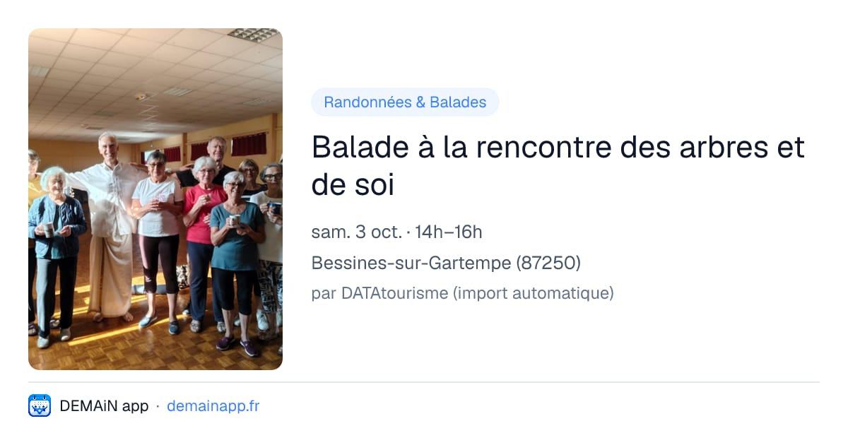 Balade à la rencontre des arbres et de soi — Bessines-sur-Gartempe