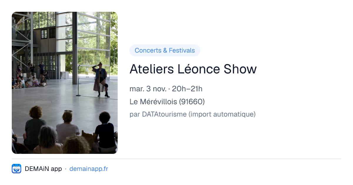 Ateliers Léonce Show — Le Mérévillois