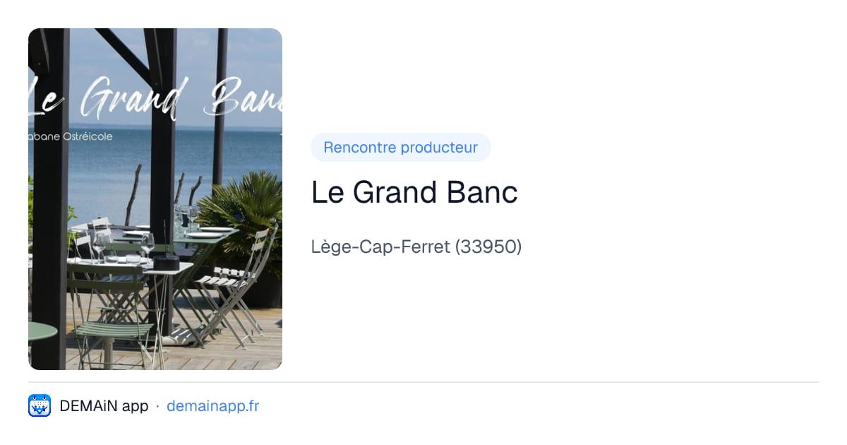 Le Grand Banc — Lège-Cap-Ferret