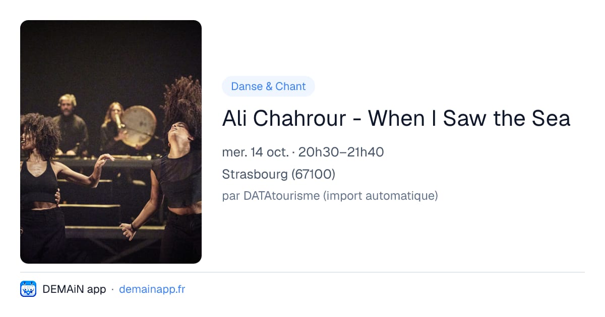 Ali Chahrour - When I Saw the Sea — Strasbourg