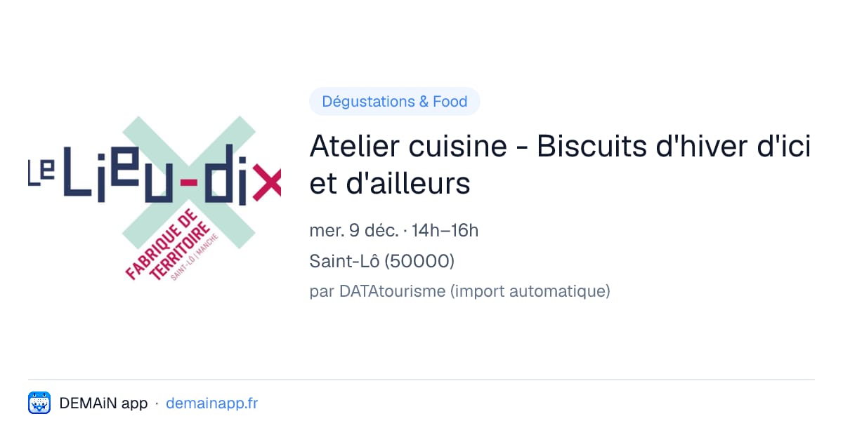 Atelier cuisine - Biscuits d'hiver d'ici et d'ailleurs — Saint-Lô