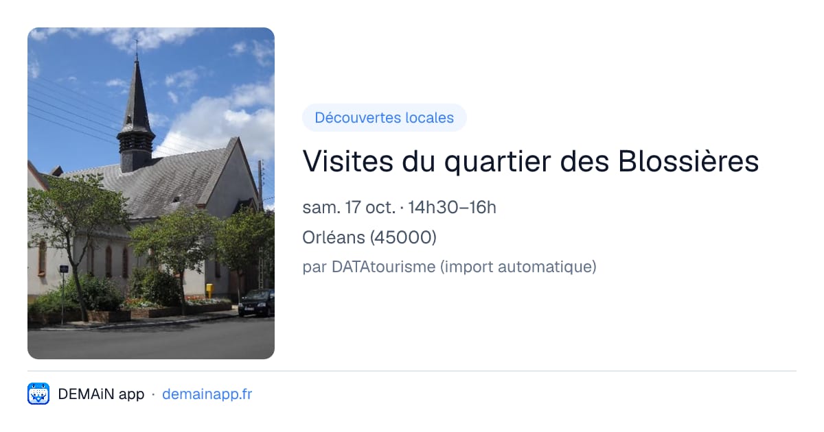 Visites du quartier des Blossières — Orléans